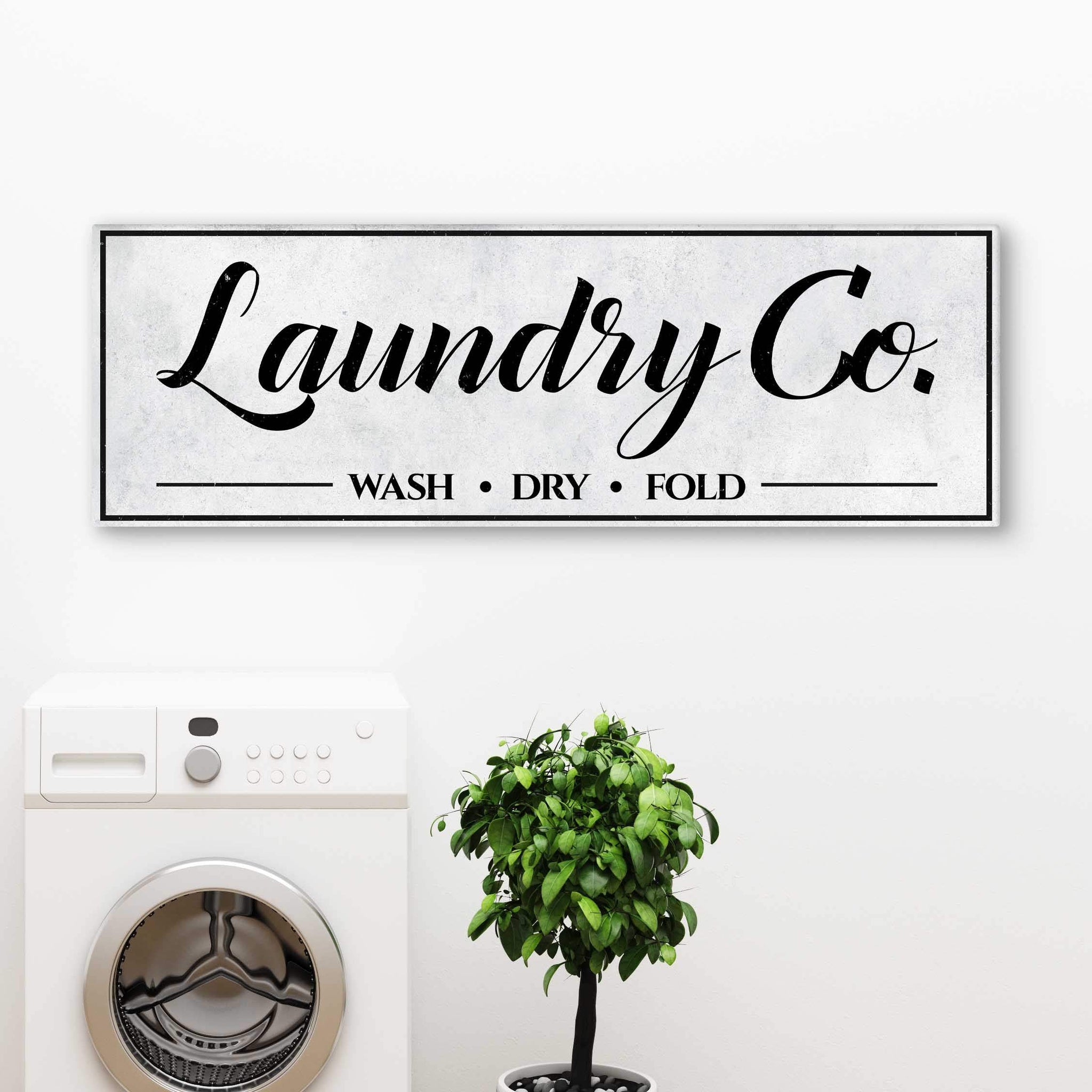 Laundry Co Wash Dry Fold Sign - Tailored Canvases - Flyclothing LLC