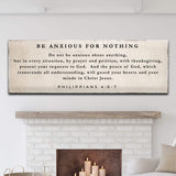 Philippians 4:6-7 - Be Anxious For Nothing Sign - Tailored Canvases - Flyclothing LLC
