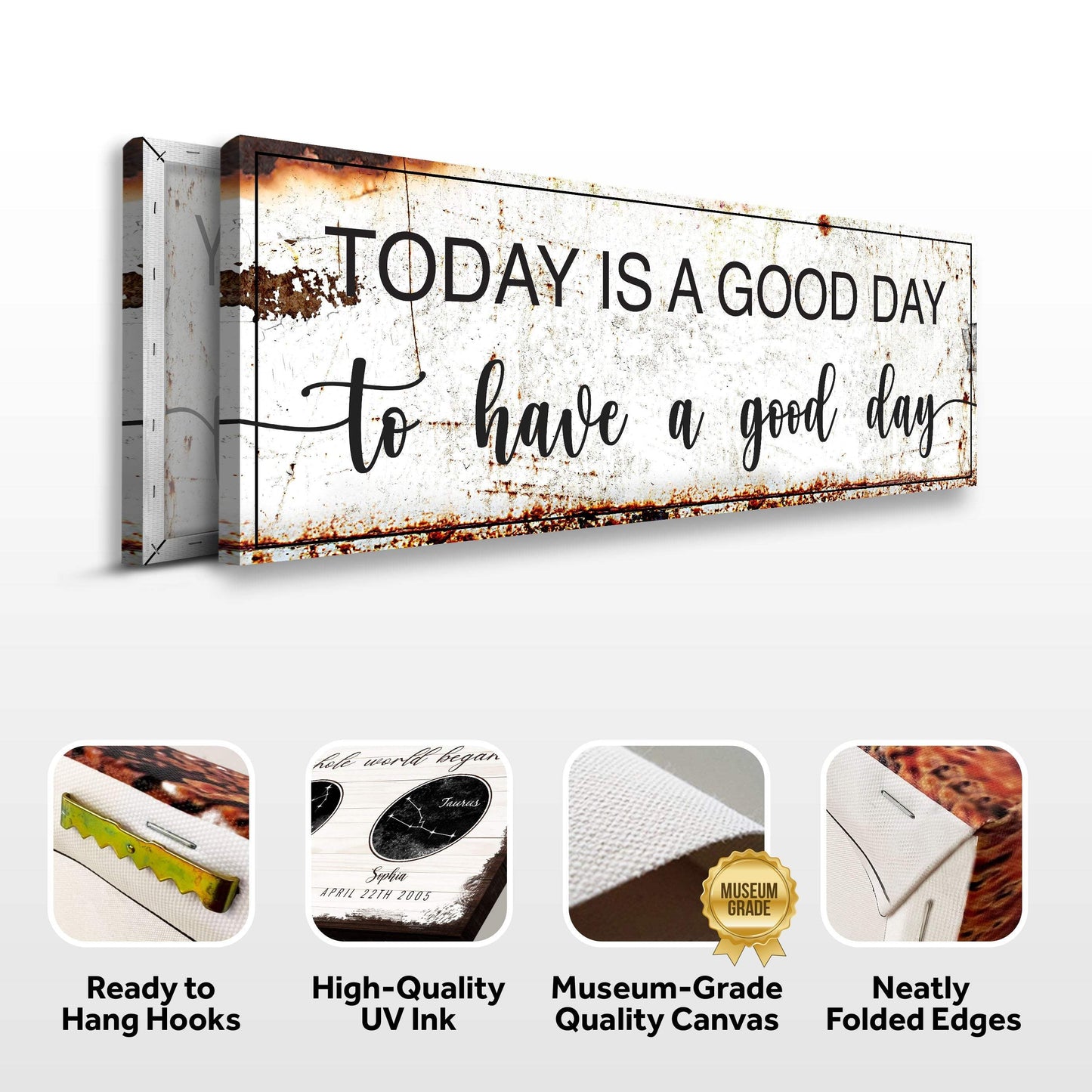Today Is A Good Day Sign II - Tailored Canvases - Flyclothing LLC