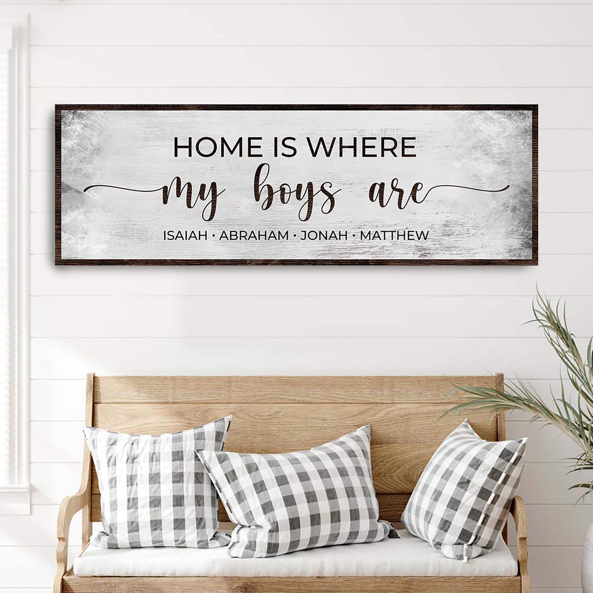 Home Is Where My Boys Are Sign II - Tailored Canvases - Flyclothing LLC