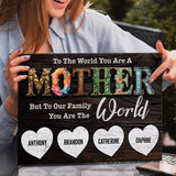 Mother's Day Sign To Our Family You Are The World - Tailored Canvases - Flyclothing LLC