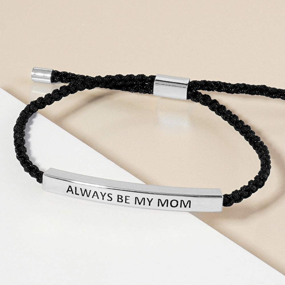 Gold Dipped ALWAYS BE MY MOM Message Bar Pointed Rope Adjustable Cinch Pull Tie Bracelet - Madeline Love - Flyclothing LLC