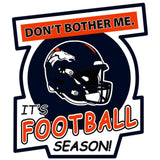 Denver Broncos Don't Bother Me Auto Decal - Denver Broncos