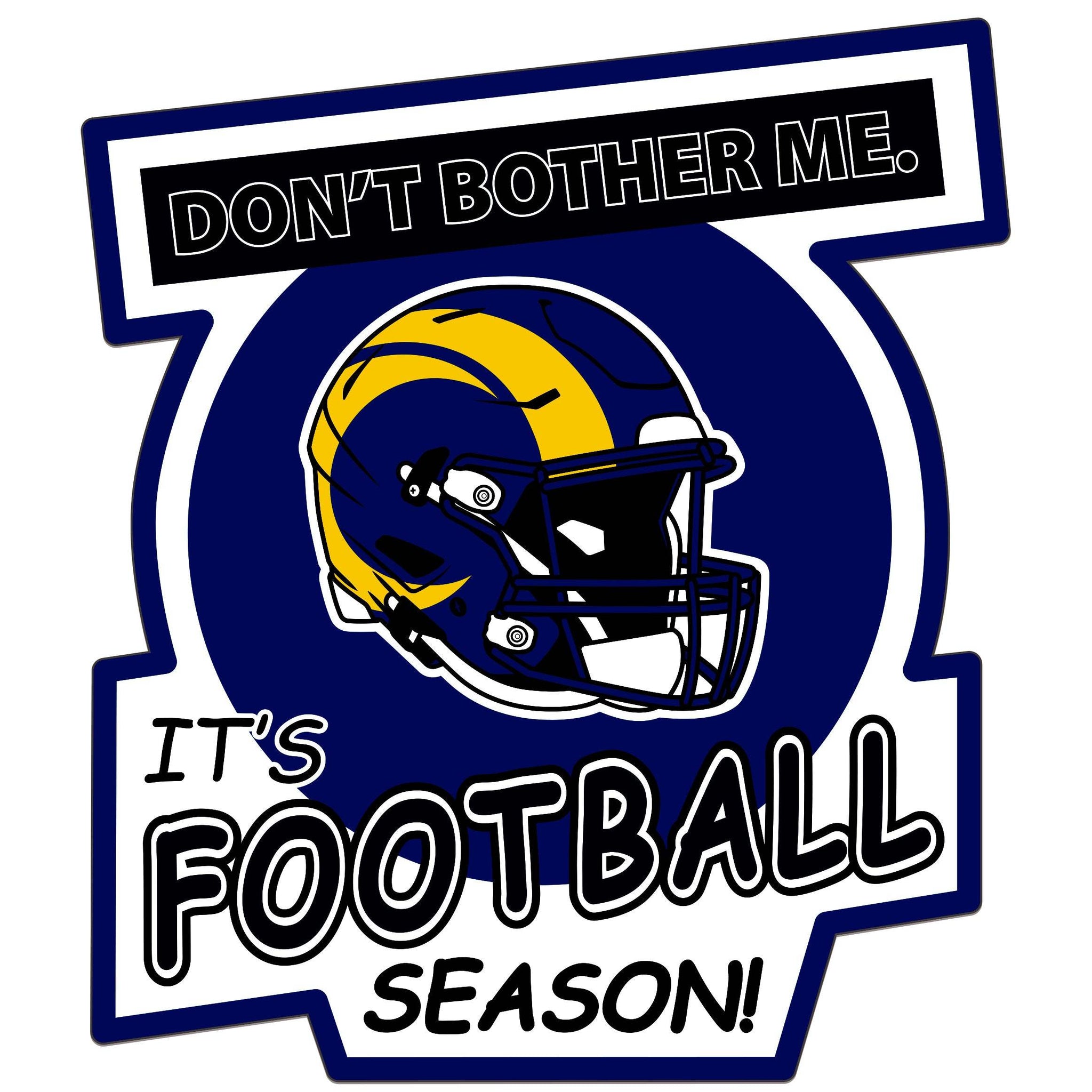 Los Angeles Rams Don't Bother Me Auto Decal - Los Angeles Rams - Flyclothing LLC