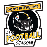 Pittsburgh Steelers Don't Bother Me Auto Decal - Pittsburgh Steelers