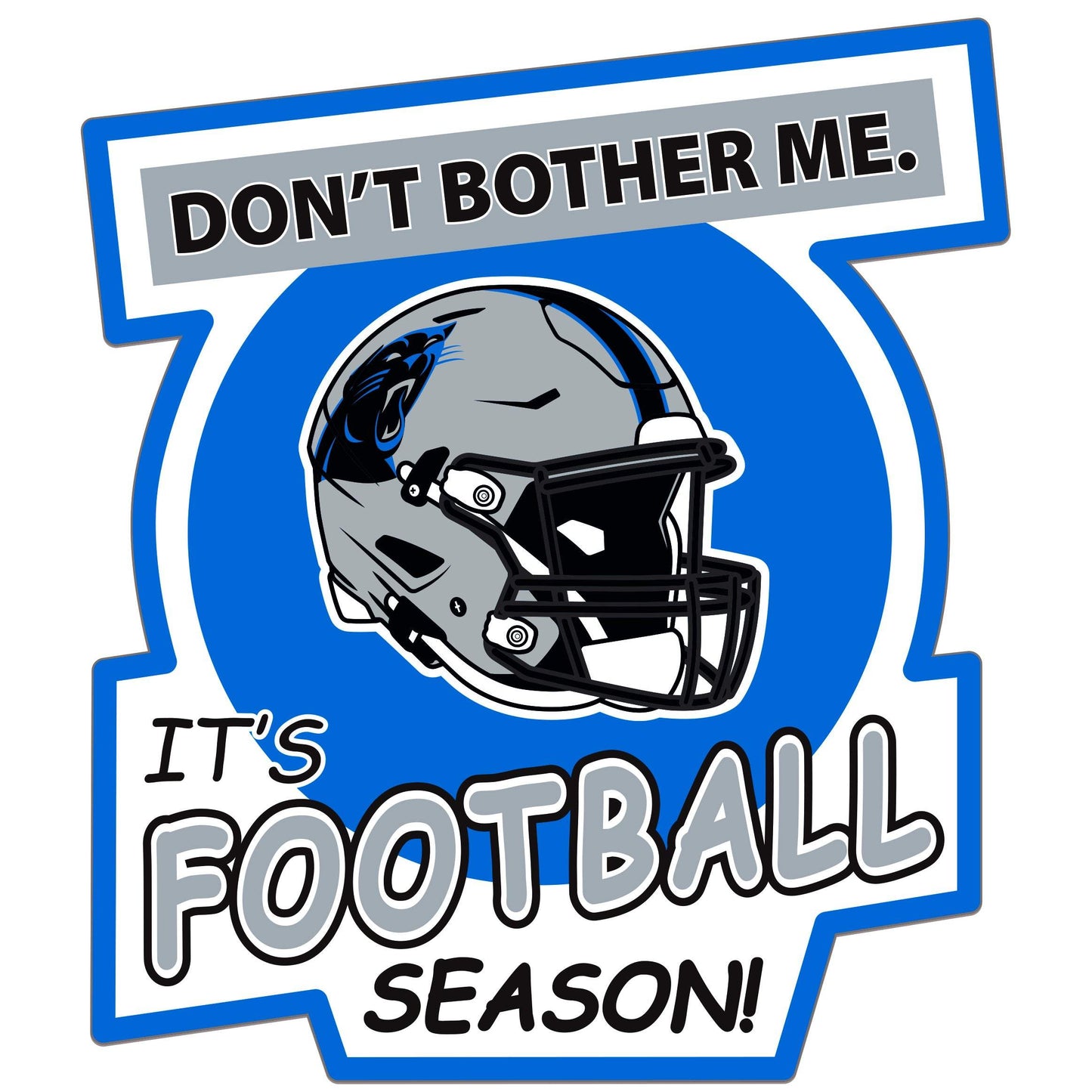 Carolina Panthers Don't Bother Me Auto Decal - Carolina Panthers - Flyclothing LLC