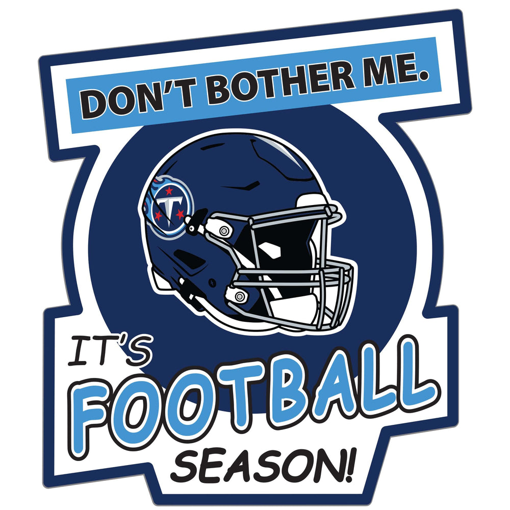 Tennessee Titans Don't Bother Me Auto Decal - Tennessee Titans