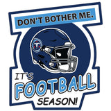Tennessee Titans Don't Bother Me Auto Decal - Tennessee Titans