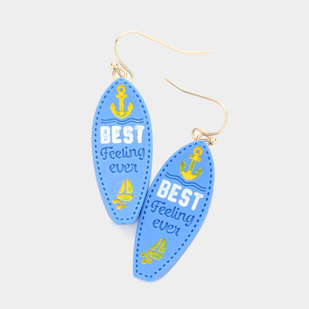 Polymer Clay Best Feeling Ever Message Anchor Ship Detailed Surfboard Dangle Earrings - Madeline Love - Flyclothing LLC