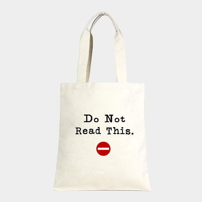 Do not Read This _ Cotton Canvas Eco Shopper Bag - Madeline Love - Flyclothing LLC