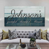Family Grateful Sign - Tailored Canvases - Flyclothing LLC