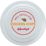 Will Fetch for Chicken Chips Dog Frisbee | Fun Toy for Dogs and Humans - Farm To Pet - Flyclothing LLC