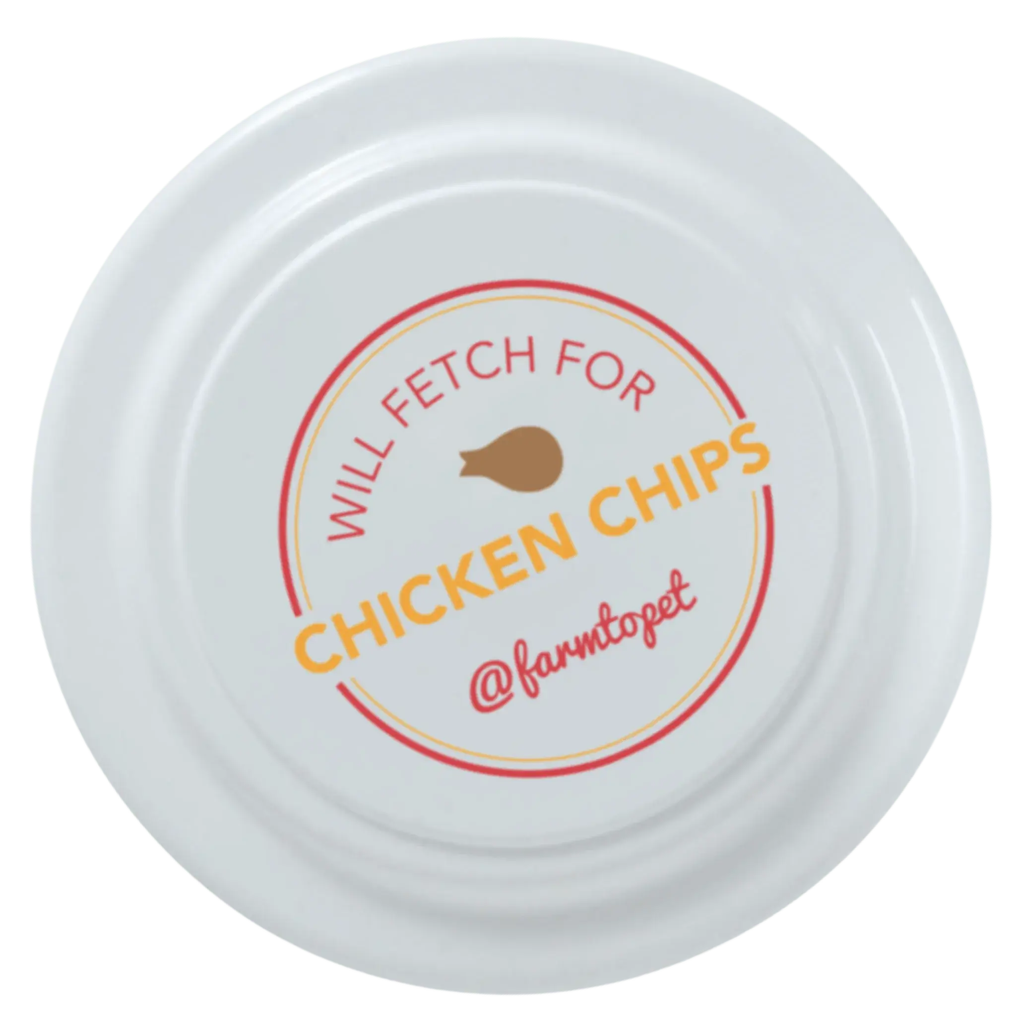 Will Fetch for Chicken Chips Dog Frisbee | Fun Toy for Dogs and Humans - Farm To Pet - Flyclothing LLC