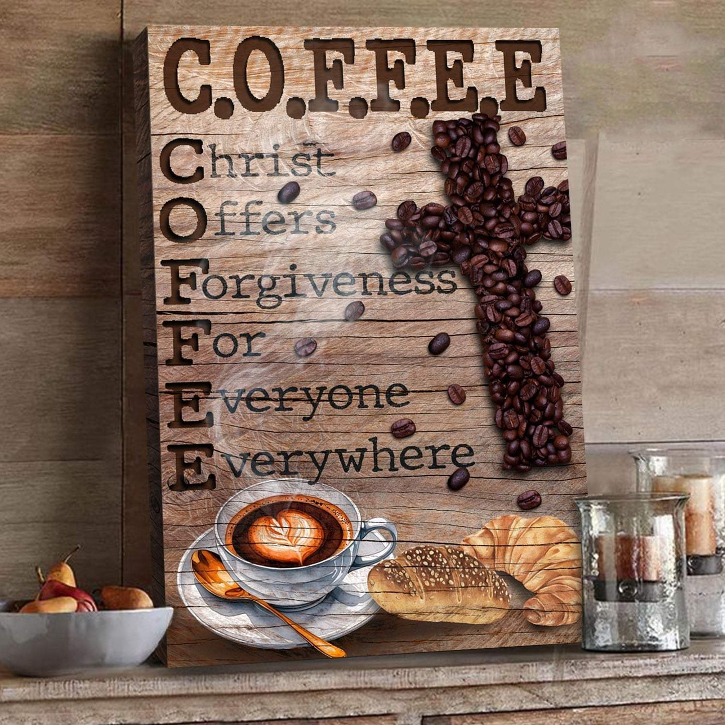 Christ And Coffee Faith Sign III - Tailored Canvases - Flyclothing LLC