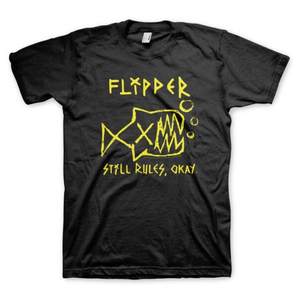 Flipper - Still Rules - Tee - Flipper
