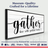 Gather Sign XIII - Tailored Canvases - Flyclothing LLC