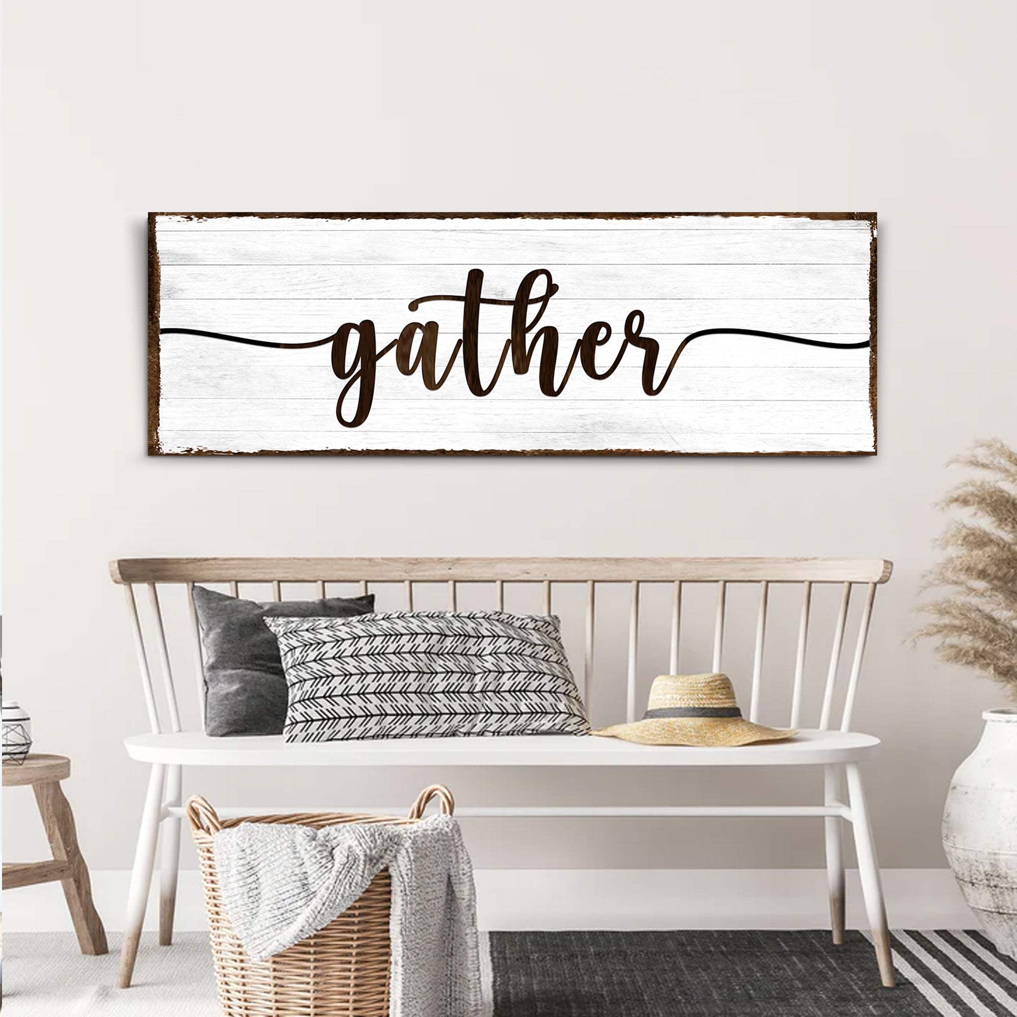 Gather Wall Art Sign II - Tailored Canvases - Flyclothing LLC