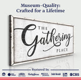 The Gathering Place Sign II - Tailored Canvases - Flyclothing LLC