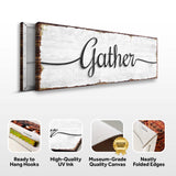 Gather Wall Art Sign - Tailored Canvases - Flyclothing LLC