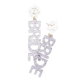 Bride Glittered Message Dangle Earrings - Madeline Love - Flyclothing LLC