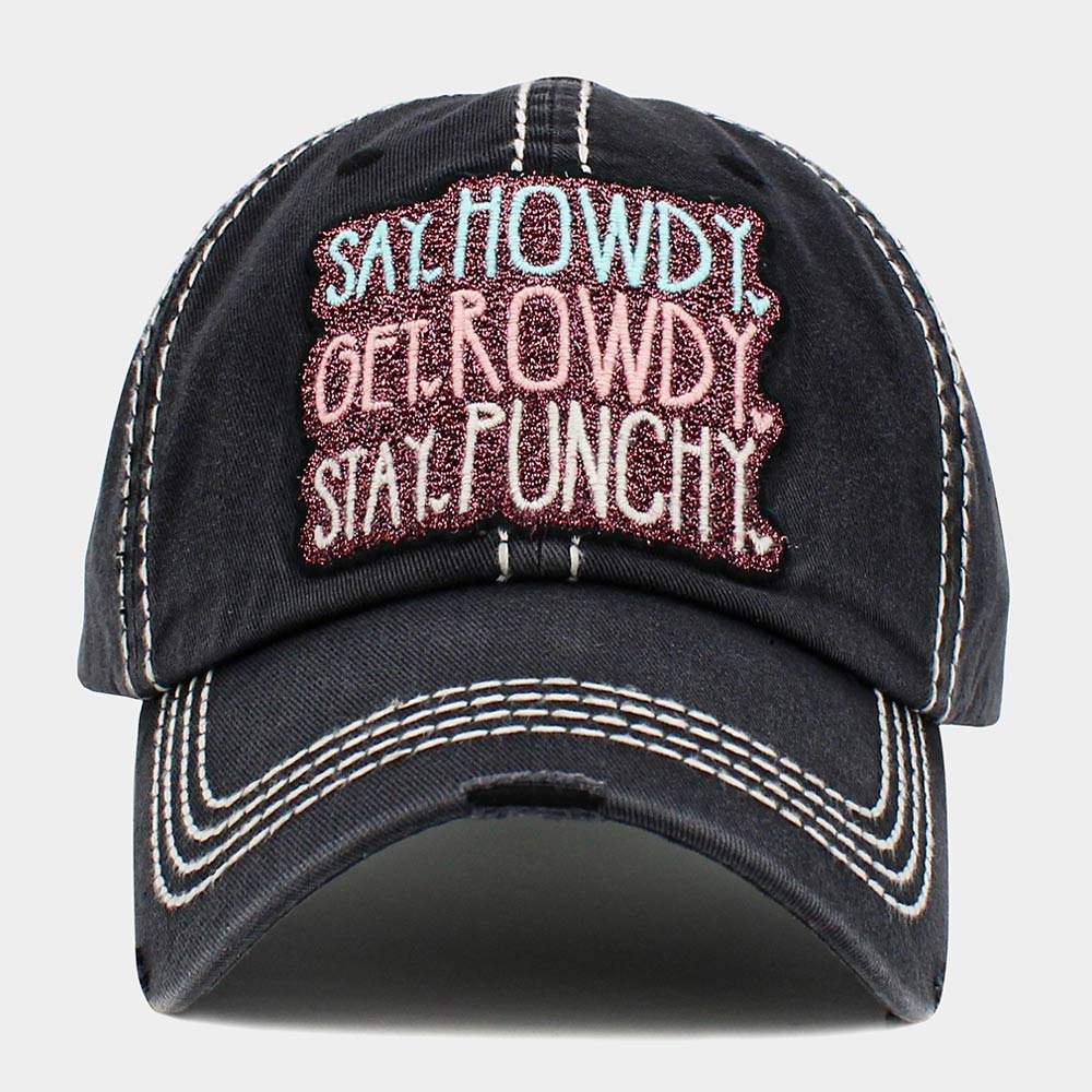 Say Howdy Get Rowdy Stay Punchy Message Vintage Baseball Cap - Madeline Love - Flyclothing LLC