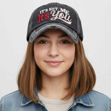 ITS NOT ME ITS YOU Message Embroidered Bold Stitch Baseball Cap - Madeline Love - Flyclothing LLC