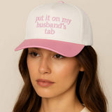 PUT IT ON MY HUSBANDS TAB Message Embroidered Five Panel Canvas Snapback Baseball Cap - Madeline Love - Flyclothing LLC