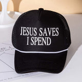 JESUS SAVES I SPEND Message Printed Five Panel Mesh Back Trucker Hat - Madeline Love - Flyclothing LLC