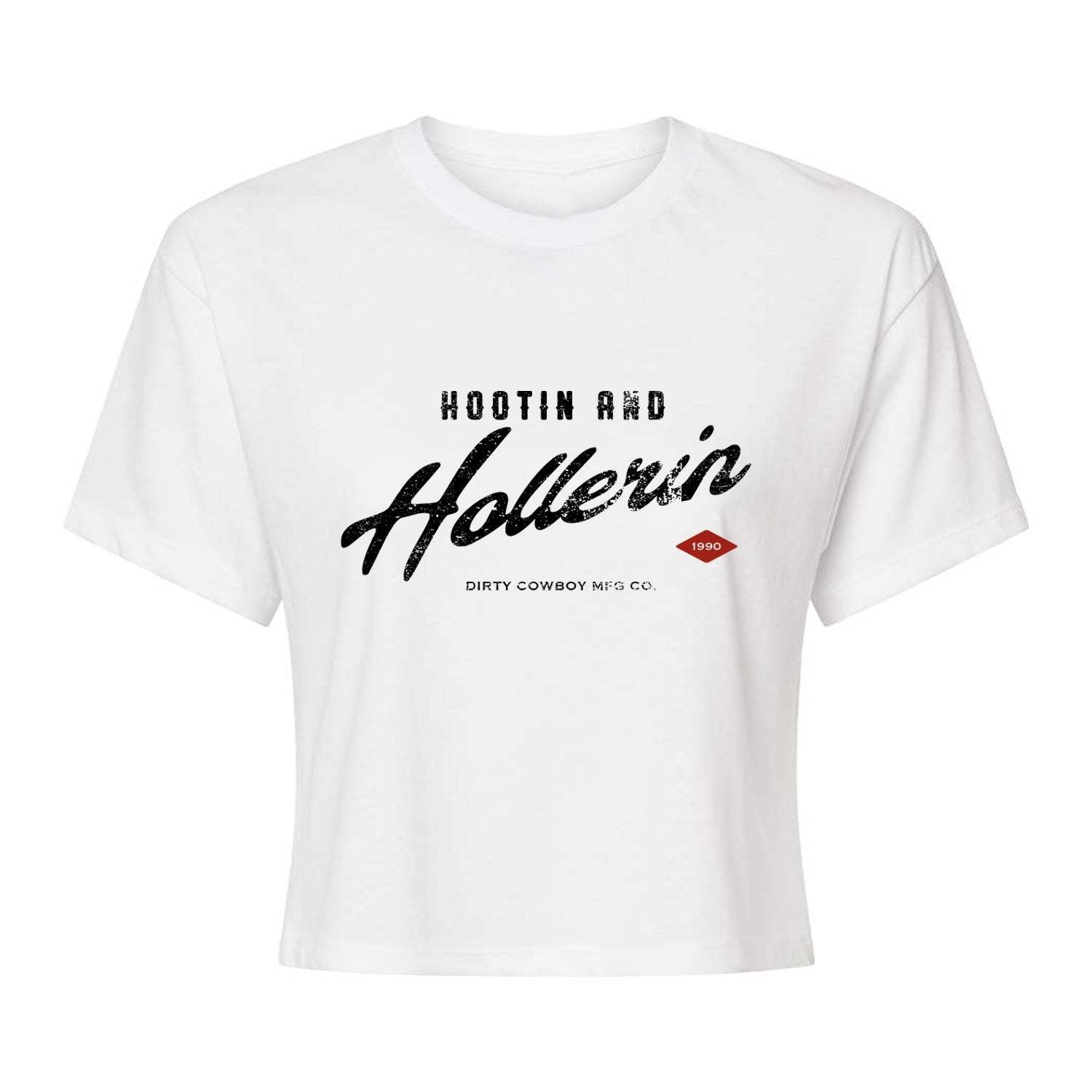 Hootin And Hollerin' Ladies Cropped T-Shirt - DIRTY COWBOY USA - Flyclothing LLC