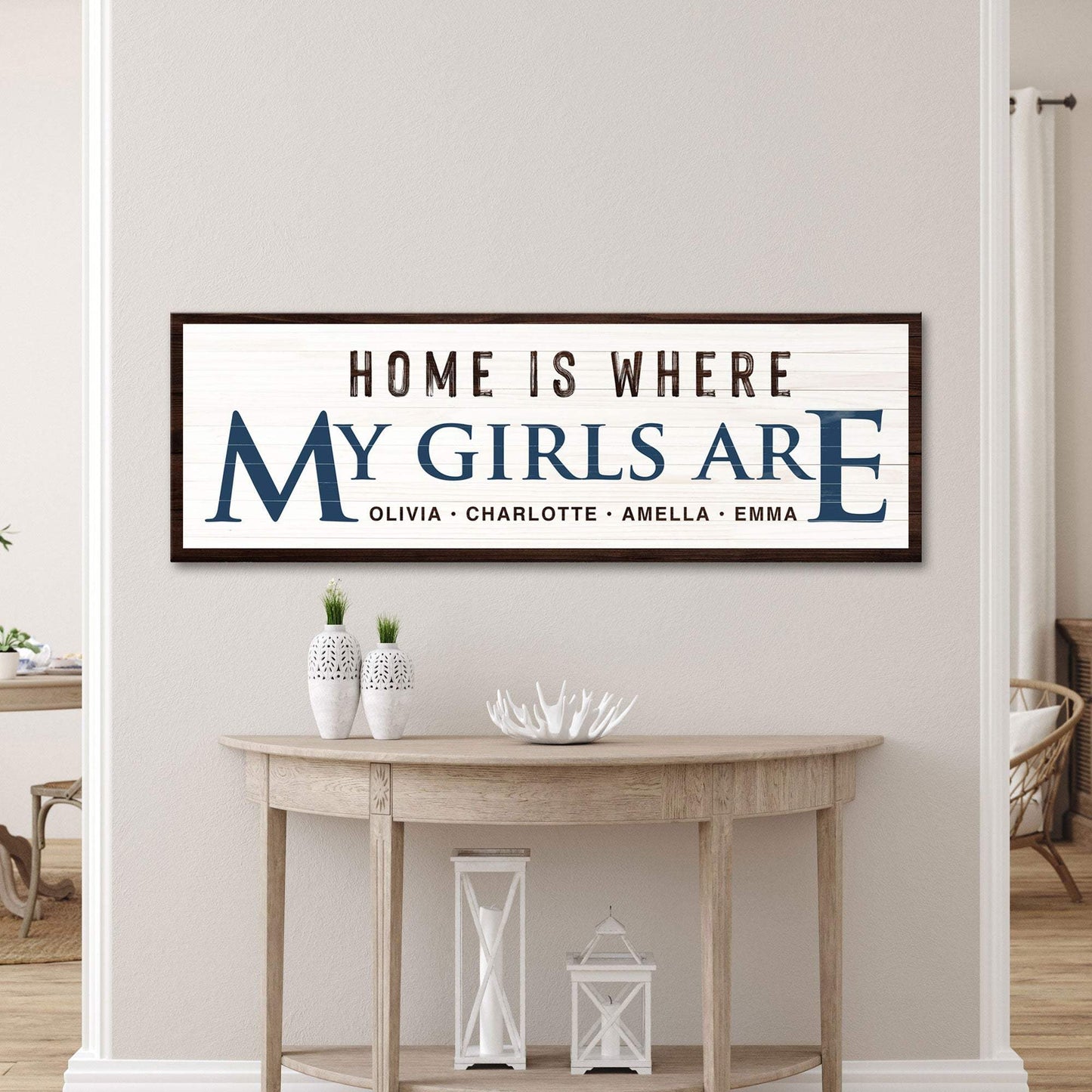 Home Is Where My Girls Are Sign III - Tailored Canvases - Flyclothing LLC