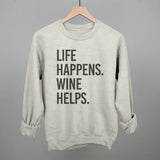Life Happens Wine Helps - Ivy + Cloth - Flyclothing LLC