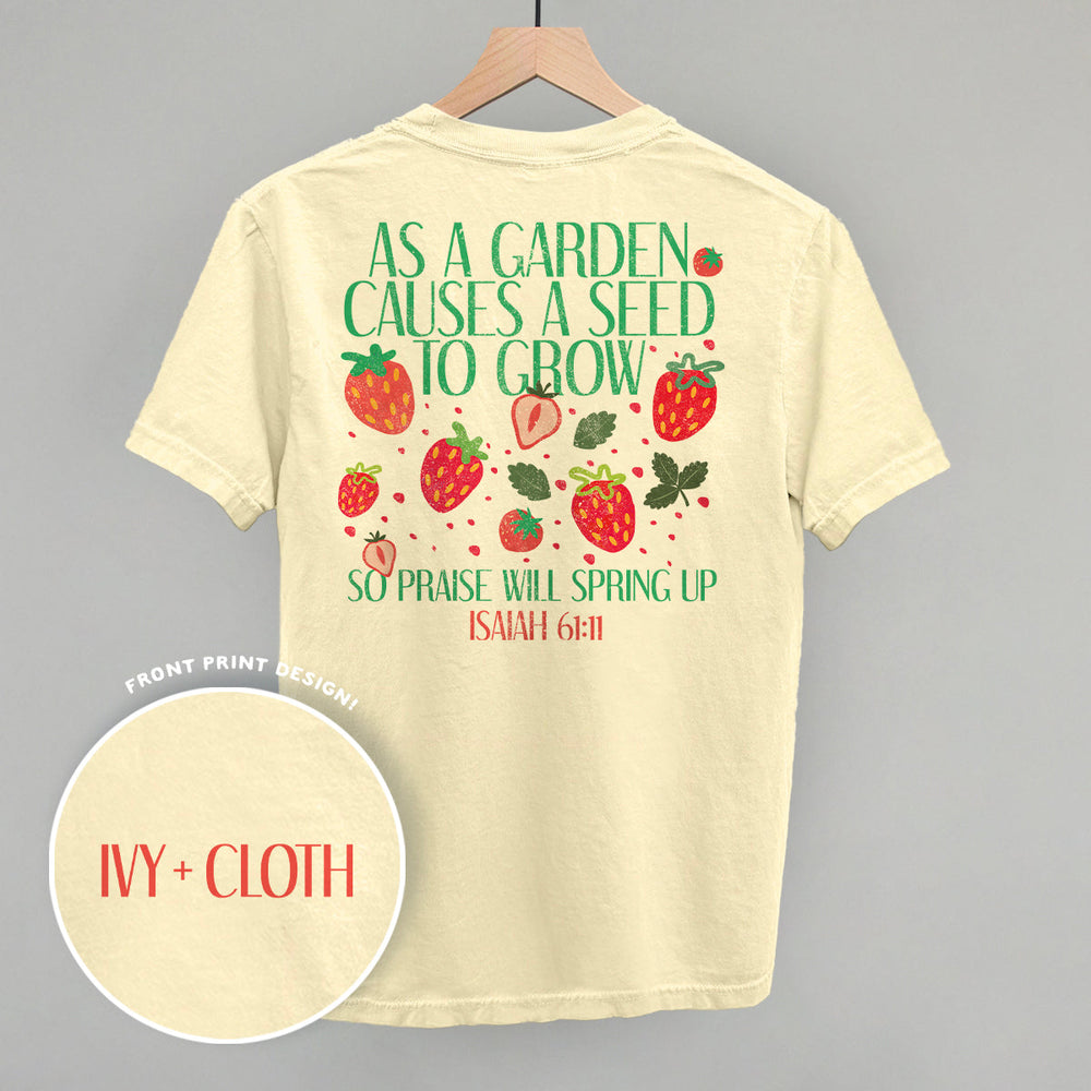 So Praise Will Spring Up (Back Print) - Flyclothing LLC