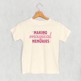 Making Magical Memories (Pink) (Kids) - Flyclothing LLC