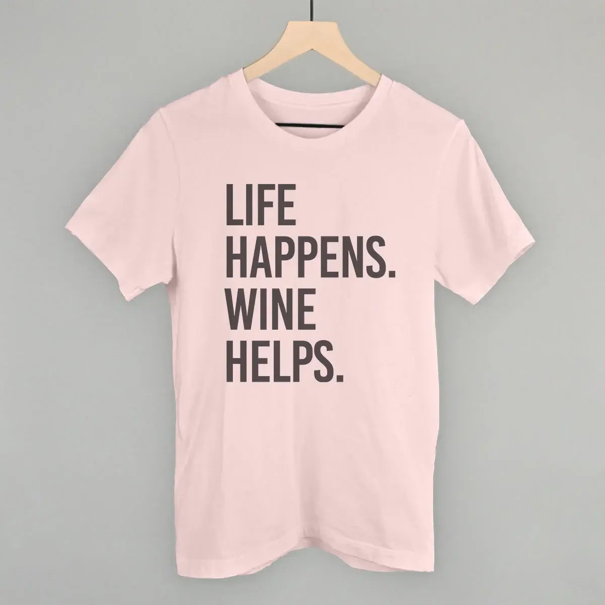 Life Happens Wine Helps - Ivy + Cloth - Flyclothing LLC