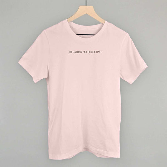 I'd Rather Be Crocheting (Micro) - Ivy + Cloth - Flyclothing LLC