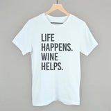 Life Happens Wine Helps - Ivy + Cloth - Flyclothing LLC