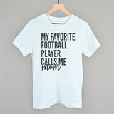 My Favorite Football Player Calls Me Mom