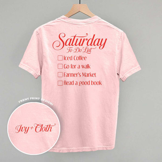 Saturday To Do List (Back Print) - Ivy + Cloth - Flyclothing LLC