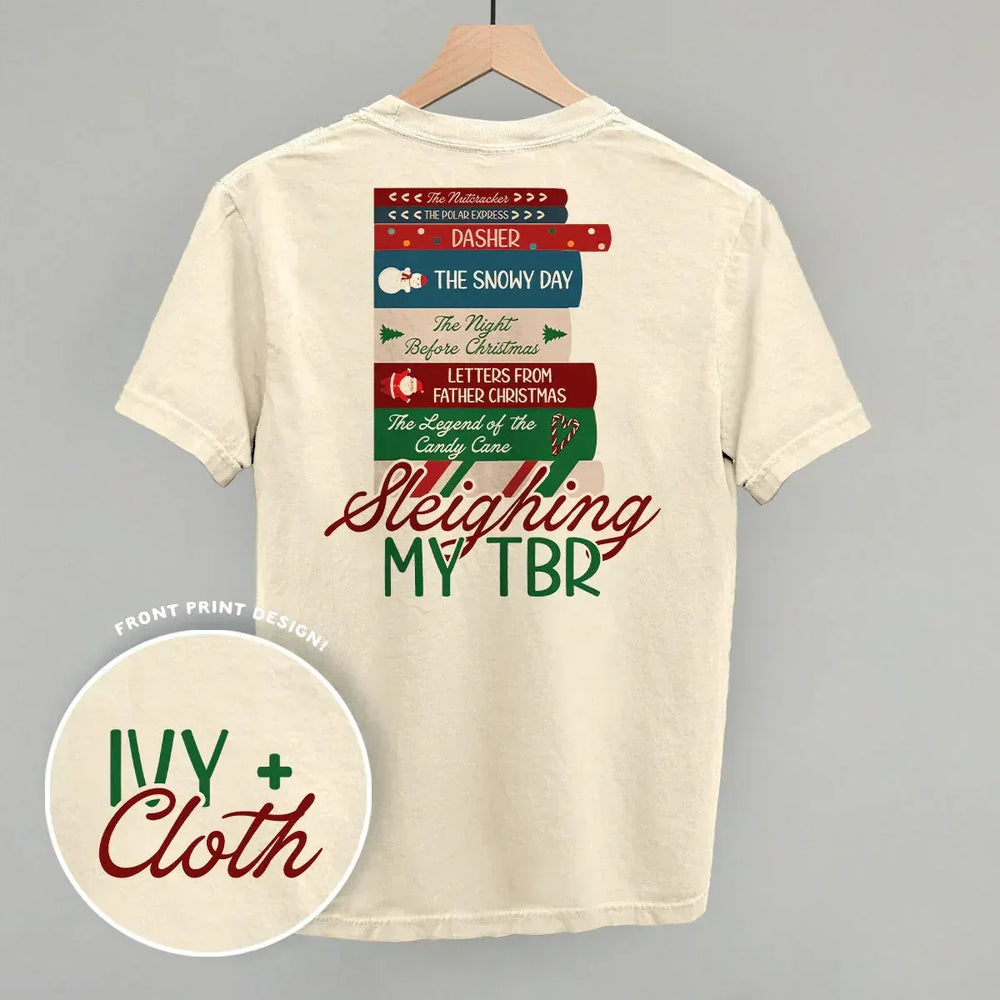 Sleighing My TBR (Back Print) - Ivy + Cloth - Flyclothing LLC