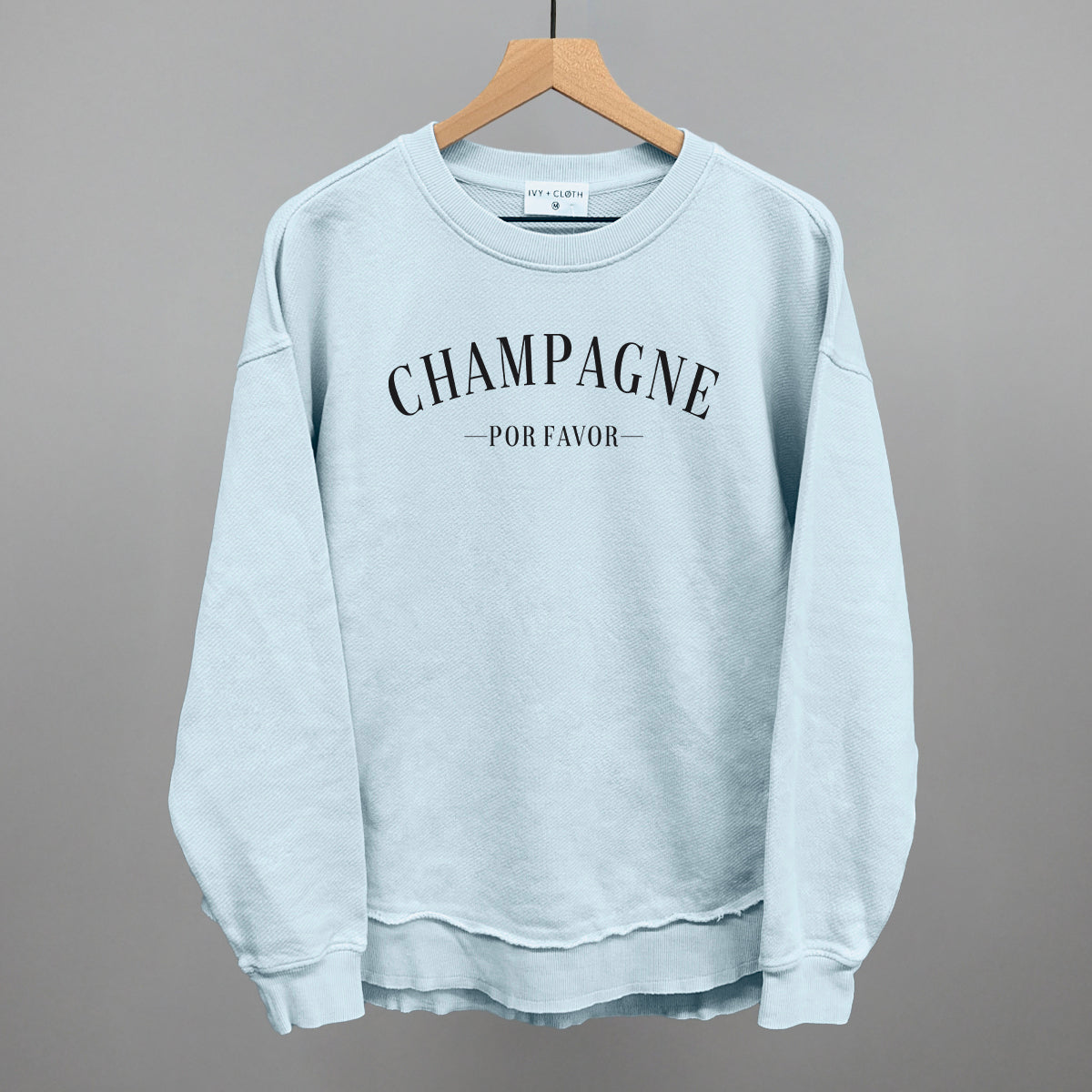 Champagne Por Favor - Ivy + Cloth - Flyclothing LLC