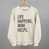 Life Happens Wine Helps - Ivy + Cloth - Flyclothing LLC