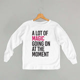 A Lot Of Magic Going On At The Moment (Kids) - Ivy + Cloth - Flyclothing LLC