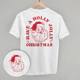 Have A Holly Jolly Christmas Santa (Back Print) - Flyclothing LLC