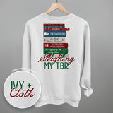 Sleighing My TBR (Back Print) - Ivy + Cloth - Flyclothing LLC