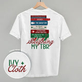 Sleighing My TBR (Back Print) - Ivy + Cloth - Flyclothing LLC