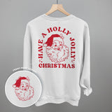 Have A Holly Jolly Christmas Santa (Back Print) - Flyclothing LLC