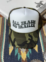 All Trash No Trailer Camo Trucker Hat - Wild Junkie - Flyclothing LLC
