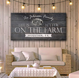 Life Is Better On The Farm Sign V - Tailored Canvases - Flyclothing LLC
