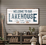 Welcome To Our Lakehouse Sign - Tailored Canvases - Flyclothing LLC