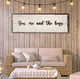 You, Me, And The Boys Sign IV - Tailored Canvases - Flyclothing LLC